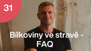 Trime Podcast #31 s Jakubem Přibylem o bílkovinách ve stravě v konkrétních příkladech