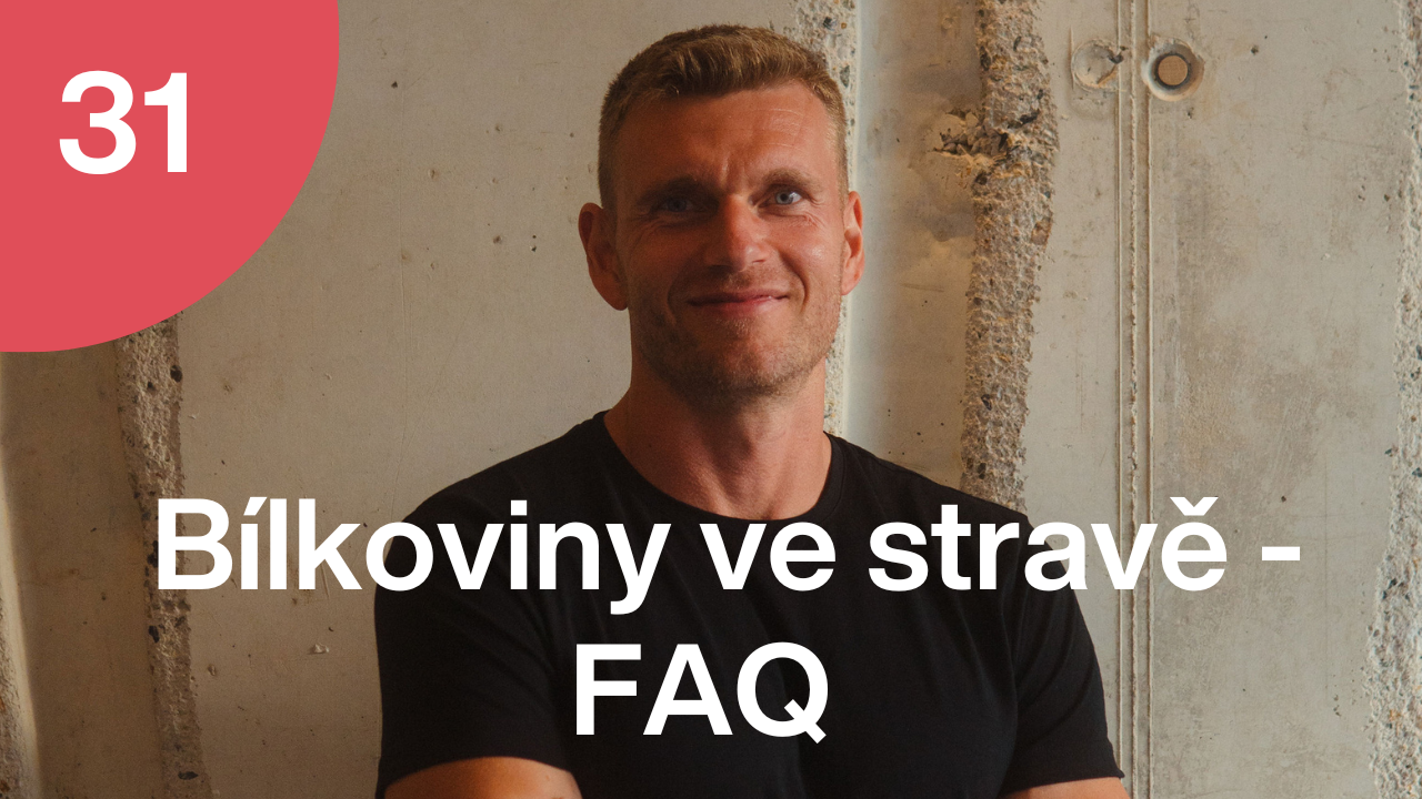 Trime Podcast #31 s Jakubem Přibylem o bílkovinách ve stravě v konkrétních příkladech