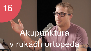 Podcast#16 - Povídání s MUDr. Janem Šimánkem o akupunktuře, jejím využití v ortopedii a o chronickém zánětu