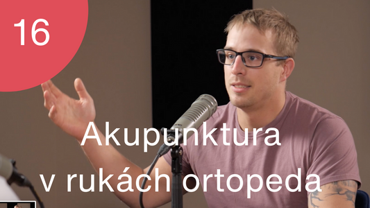 Podcast#16 - Povídání s MUDr. Janem Šimánkem o akupunktuře, jejím využití v ortopedii a o chronickém zánětu