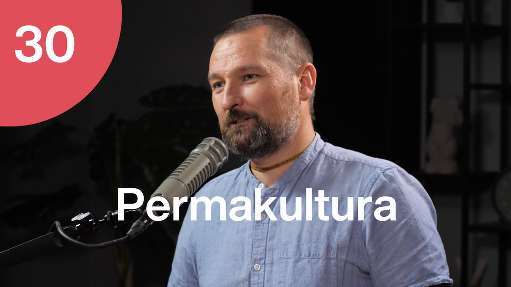 Trime Podcast #30 s Janem Hrnčířem o permakultuře, pěstitelství v souladu s přírodou a farmářských bedýnkách