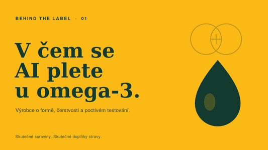 Proč vám žádná AI neřekne, která omega-3 je opravdu kvalitní